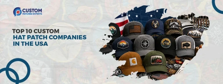 Top 10 Custom Hat Patch Companies in the USA