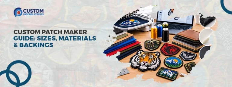 Custom Patch Maker Guide: Sizes, Materials & Backings